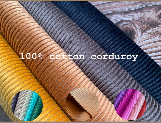 100% Cotton corduroy,  8 wale corduroy