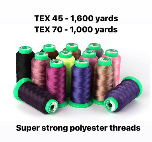 Tex 45 & Tex 70 Super Strong Polyester Sewing Threads